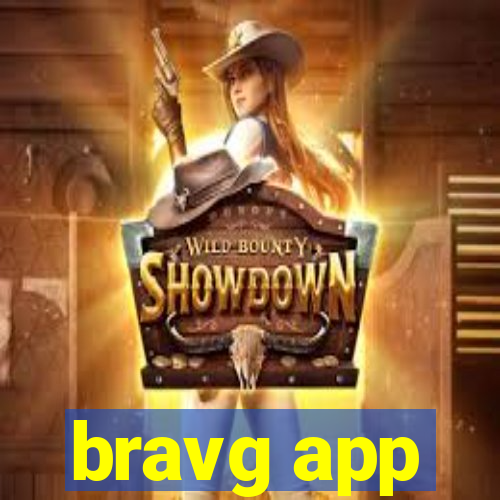 bravg app